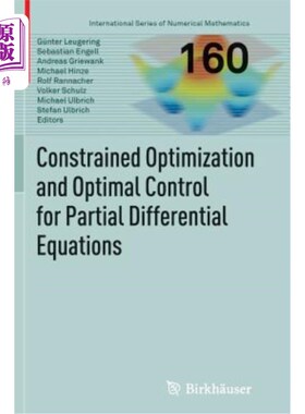 海外直订Constrained Optimization and Optimal Control for Partial Differential Equations 偏微分方程的约束优化与最优