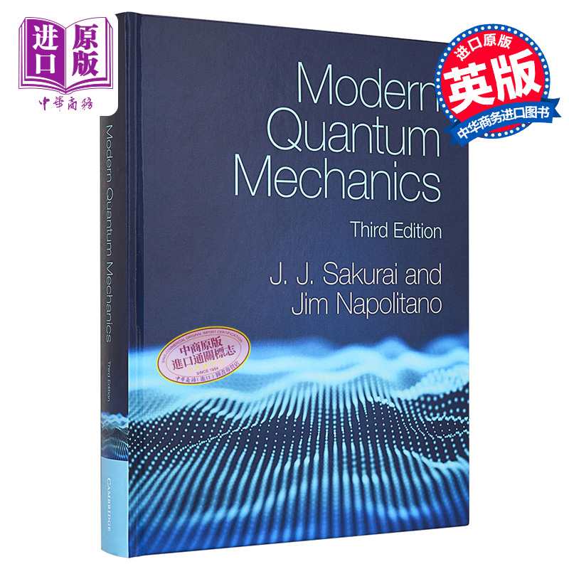 Modern Quantum Mechanics 英文原版 现代量子力学 J J Sakurai Jim Napolitano【中商原版】