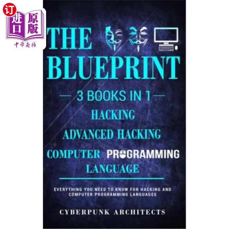 海外直订Computer Programming Languages & Hacking & Advanced Hacking: 3 Books in 1: The B 计算机编程语言与黑客与高级