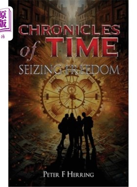 海外直订Chronicles of Time: Seizing Freedom 《时间编年史：抓住自由