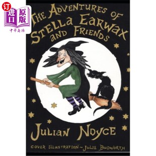 海外直订The Adeventures of Stella Earwax and Friends 斯特拉·耳垢和朋友们的历险