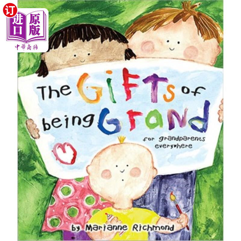 【中商海外直订】the gifts of being grand: for grandparents
