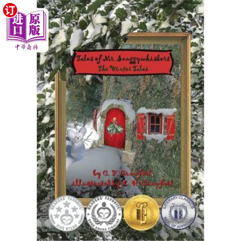 海外直订Tales of Mr. Snuggywhiskers: The Winter Tales 胡须先生的故事:冬季故事