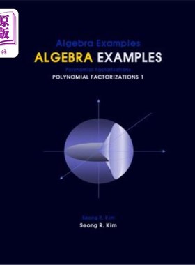 海外直订Algebra Examples Polynomial Factorizations 1 代数例子多项式因式分解