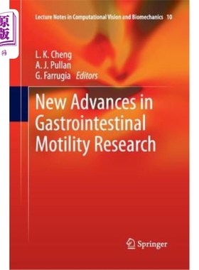 海外直订医药图书New Advances in Gastrointestinal Motility Research 胃肠动力研究的新进展