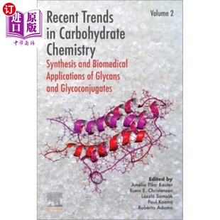 Carbohydrate 趋势 Applications Trends Synthesis Chemistry 最新 海外直订Recent and 碳水化合物化学 Biomedical