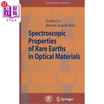 海外直订Spectroscopic Properties of Rare Earths in Optical Materials 稀土在光学材料中的光谱性质
