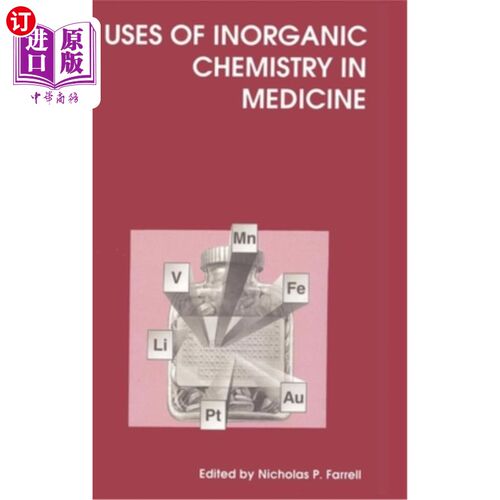 海外直订Uses of Inorganic Chemistry in Medicine 无机化学在医学中的应用