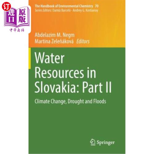 海外直订Water Resources in Slovakia: Part II: Climate Change, Drought and Floods 斯洛伐克水资源：第二部分：气候变化