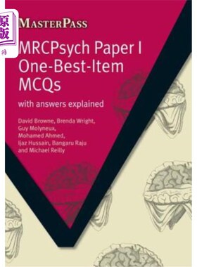 海外直订医药图书Mrcpsych Paper I One-Best-Item McQs: With Answers Explained Mrcpsych论文I一个最好的项目McQs:与答案
