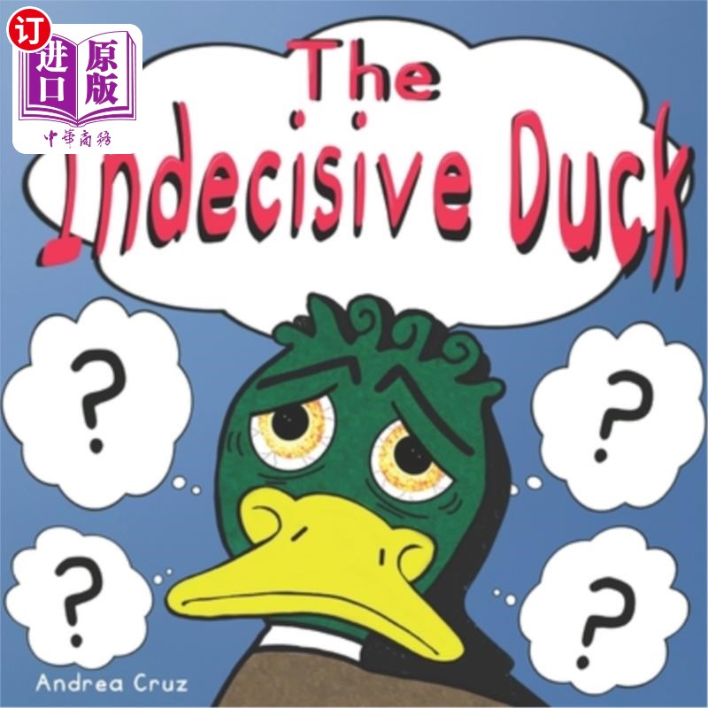 海外直订The Indecisive Duck犹豫不决的鸭子