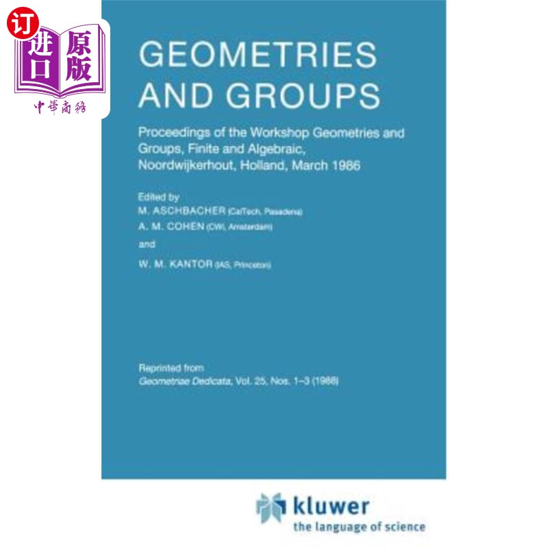 海外直订Geometries and Groups: Proceedings of the Workshop Geometries and Groups, Finite 几何与群：几何与群研讨会论