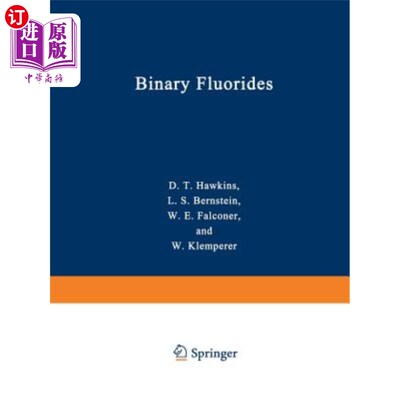 海外直订Binary Fluorides: Free Molecular Structures and Force Fields a Bibliography (195 二元氟化物：自由分子结构和力场
