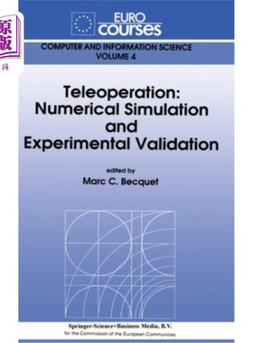 海外直订Teleoperation: Numerical Simulation and Experimental Validation 遥操作:数值模拟与实验验证