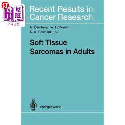 海外直订医药图书Soft Tissue Sarcomas in Adults 成人软组织肉瘤