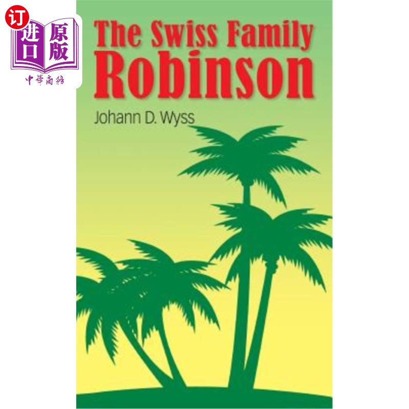 海外直订The Swiss Family Robinson 瑞士罗宾逊一家