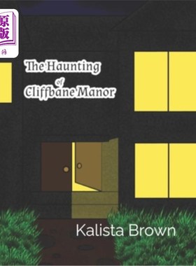 海外直订The Haunting of Cliffbane Manor 克利夫班庄园的幽灵