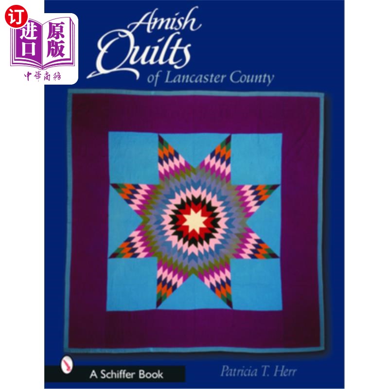 海外直订Amish Quilts of Lancaster County 兰开斯特县的阿米什棉被