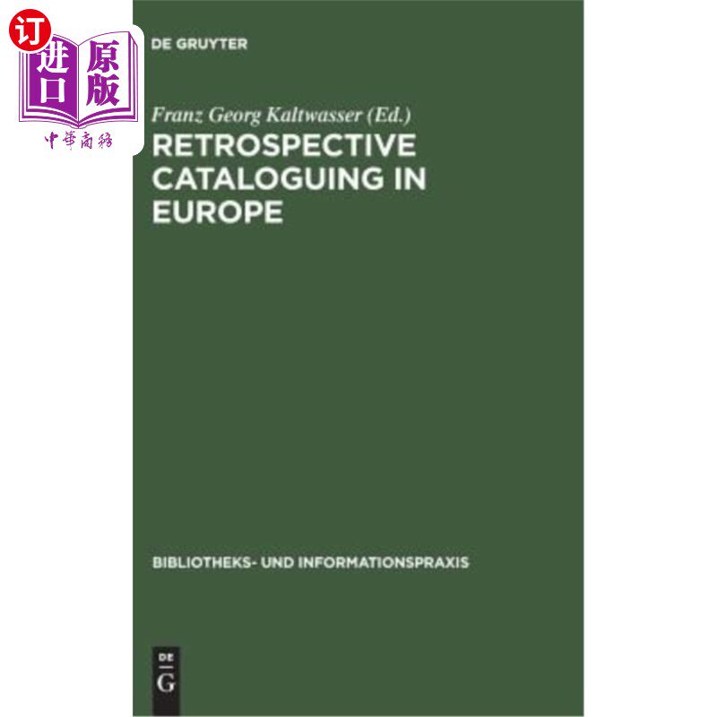 海外直订Retrospective Cataloguing in Europe: 15th to 19th Century Printed Materials. Pro 欧洲回顾编目:15至19世纪印