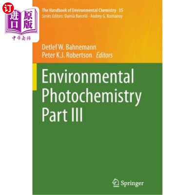 海外直订Environmental Photochemistry Part III 环境光化学第三部分