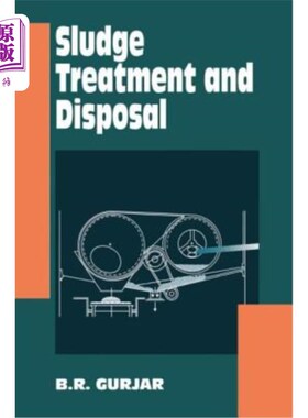 海外直订Sludge Treatment and Disposal 污泥处理处置