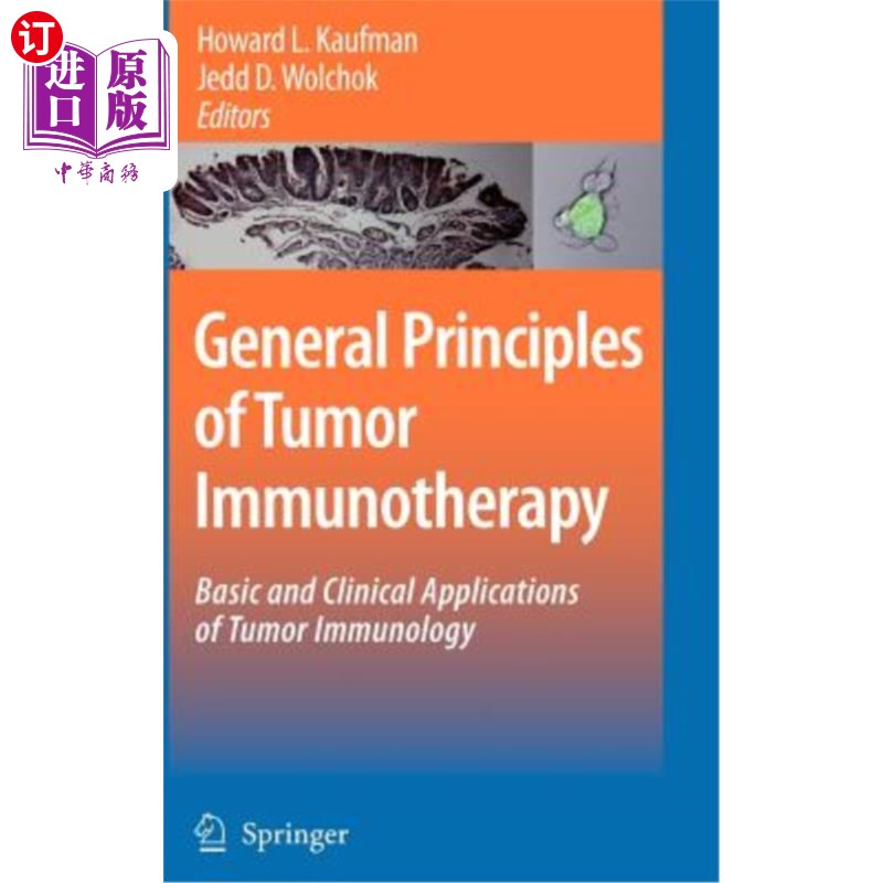 海外直订医药图书General Principles of Tumor Immunotherapy: Basic and Clinical Applications of Tu 肿瘤免疫治疗的一般