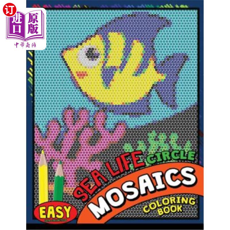海外直订Easy Sea Life Square Mosaics Coloring Book: Colorful Animals Coloring Pages Colo 易海生活广场马赛克彩绘书：怎么样,好用不?