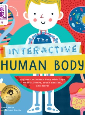 海外直订The Interactive Human Body: Explore the Human Body with Flaps, Wheels, Levers, T 互动人体:探索人体与皮瓣，