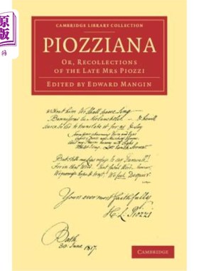 海外直订Piozziana: Or, Recollections of the Late Mrs Piozzi Piozziana:或者，《已故Piozzi夫人回忆》