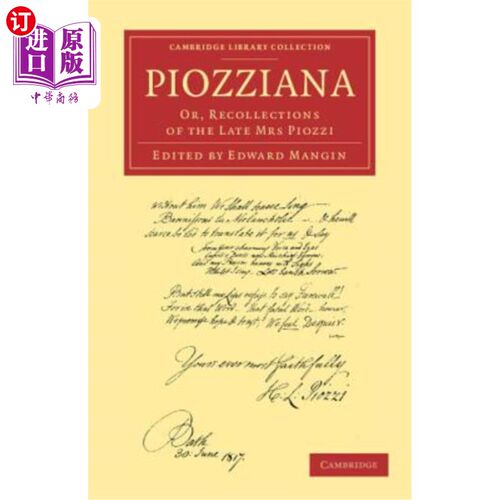 海外直订Piozziana: Or, Recollections of the Late Mrs Piozzi Piozziana:或者，《已故Piozzi夫人回忆》