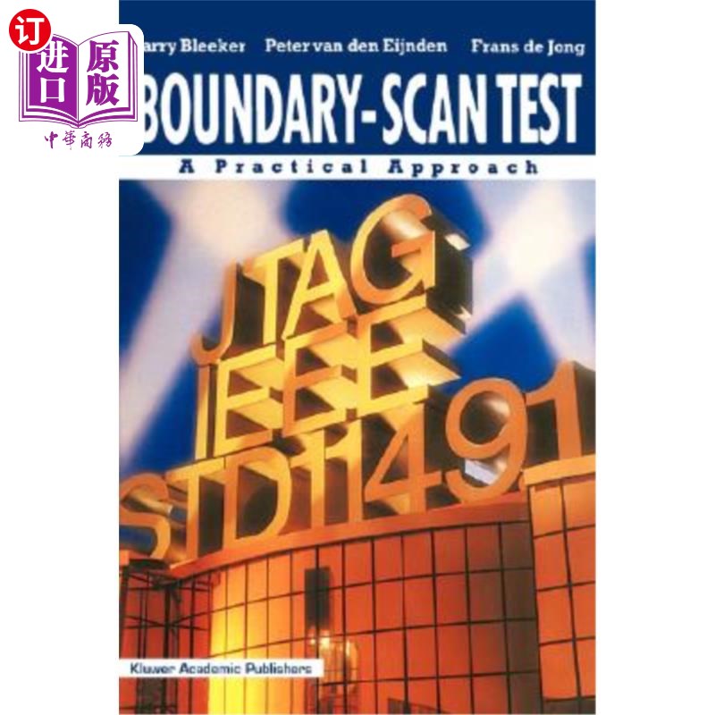 海外直订Boundary-Scan Test: A Practical Approach 边界扫描测试：一种实用的方法
