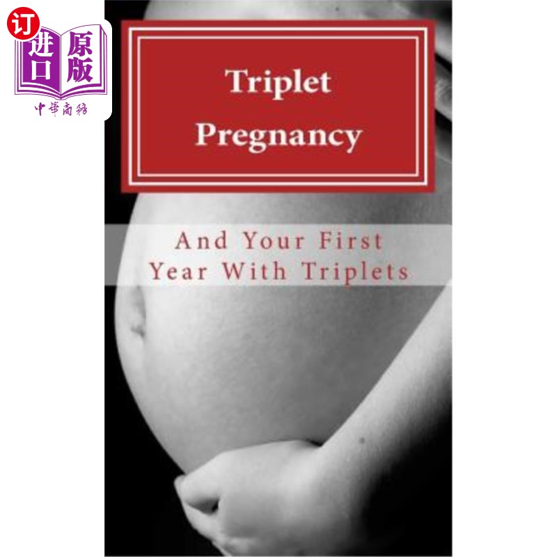 海外直订医药图书Triplet Pregnancy & Your First Year with Triplets 三胎妊娠和你第一年的三胎妊娠