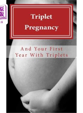 海外直订医药图书Triplet Pregnancy & Your First Year with Triplets 三胎妊娠和你第一年的三胎妊娠