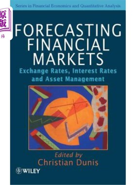 海外直订Forecasting Financial Markets: Exchange Rates, Interest Rates and Asset Manageme 预测金融市场-汇率、利率和
