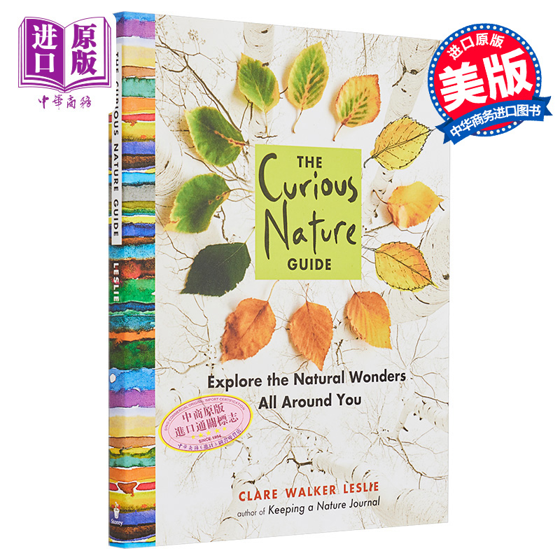 好奇的自然向导 探索周围自然奇观 英文原版  The Curious Nature Guide Clare Walker Leslie 自然科学图书【中商原版】