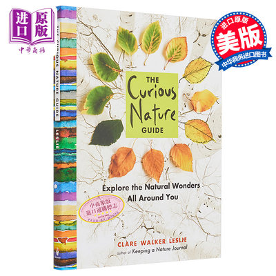 预售 好奇的自然向导 探索周围自然奇观 英文原版  The Curious Nature Guide Clare Walker Leslie 自然科学图书【中商原版】