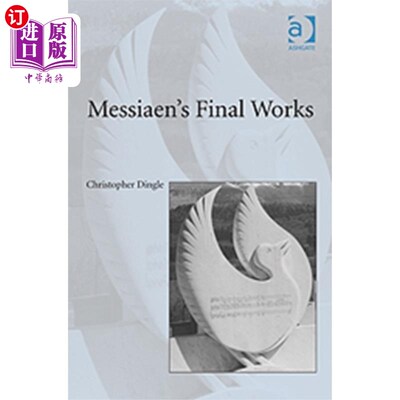 海外直订Messiaen's Final Works 梅西安的最后作品