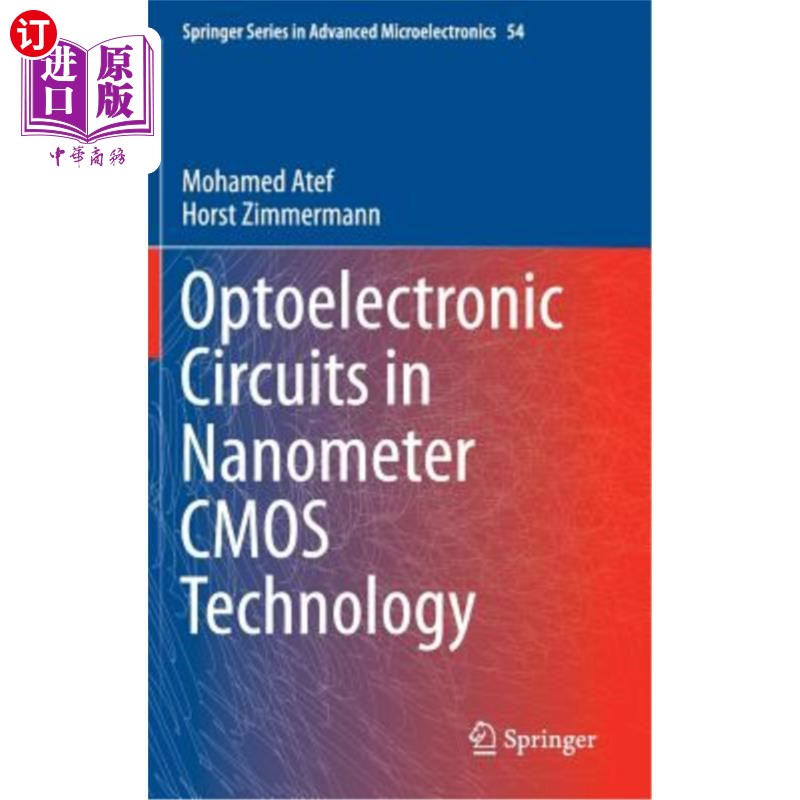 海外直订Optoelectronic Circuits in Nanometer CMOS Technology 纳米CMOS技术中的光电子电路