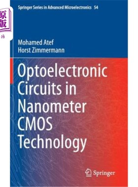 海外直订Optoelectronic Circuits in Nanometer CMOS Technology 纳米CMOS技术中的光电子电路