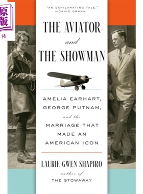 飞行家与演艺人 造就美国偶像婚姻 The Aviator and the Showman 英文原版 Laurie Gwen Shapiro【中商原版】