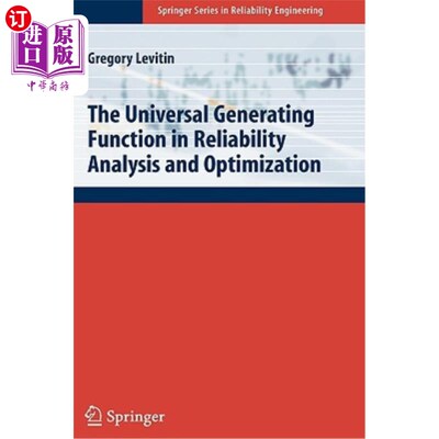 海外直订The Universal Generating Function in Reliability Analysis and Optimization 可靠性分析与优化中的通用生成函数