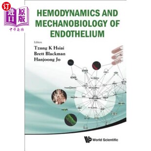 海外直订医药图书Hemodynamics and Mechanobiology of Endothelium 内皮的血流动力学和机械生物学