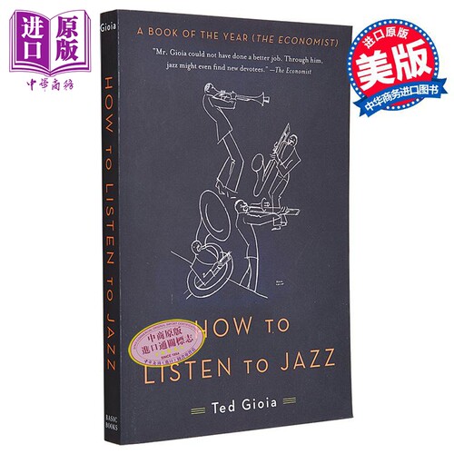 如何听懂爵士乐 How to Listen to Jazz 英文原版 Ted Gioia 生活休闲 音乐流派 自我提升【中商原版】