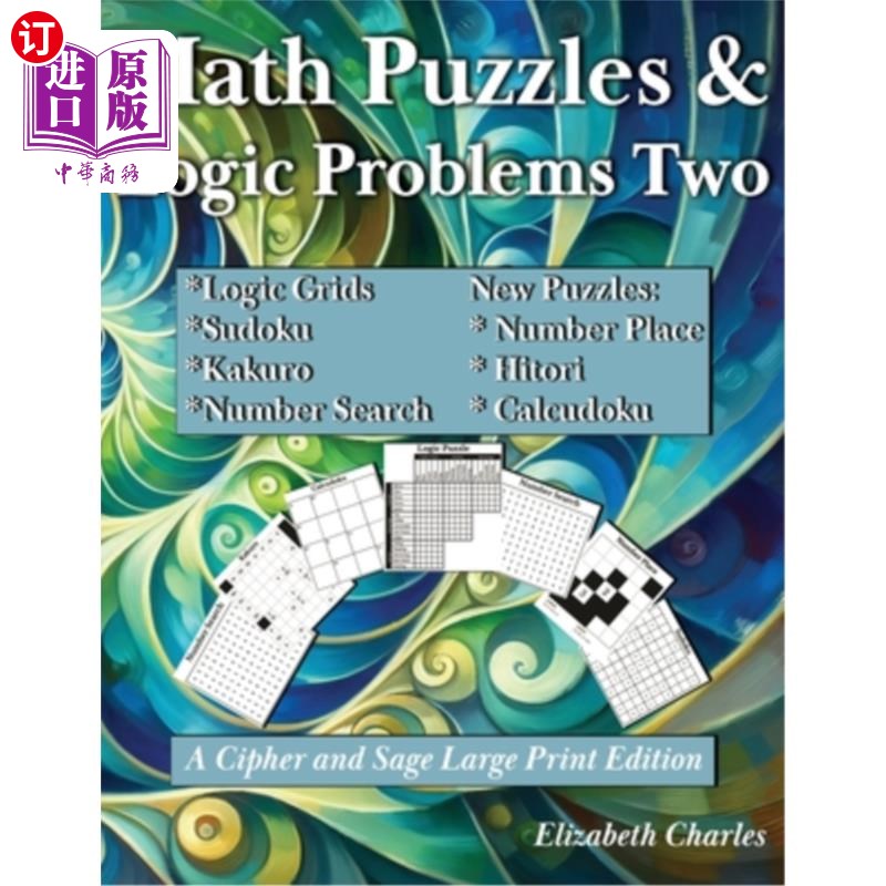 海外直订Math Puzzles and Logic Problems Two: A Cipher and Sage Large Print Edition 数学谜题和逻辑问题二：密码和圣人