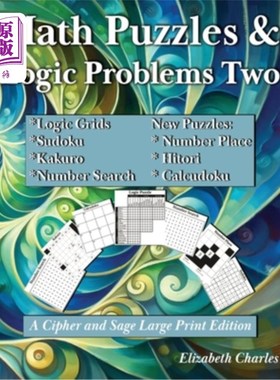 海外直订Math Puzzles and Logic Problems Two: A Cipher and Sage Large Print Edition 数学谜题和逻辑问题二：密码和圣人