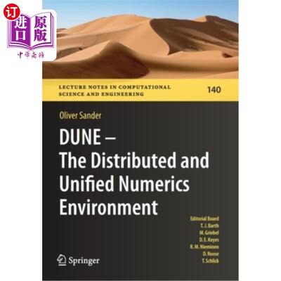 海外直订DUNE - The Distributed and Unified Numerics Environment DUNE——分布式和统一的数字环境