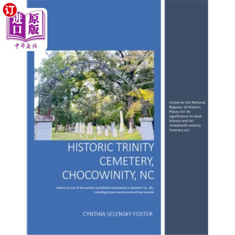 海外直订Historic Trinity Cemetery, Chocowinity, NC 历史悠久的三一公墓，Chocowinity， NC