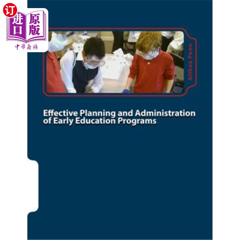 海外直订Effective Planning and Administration of Early Education Programs 有效的早期教育计划和管理