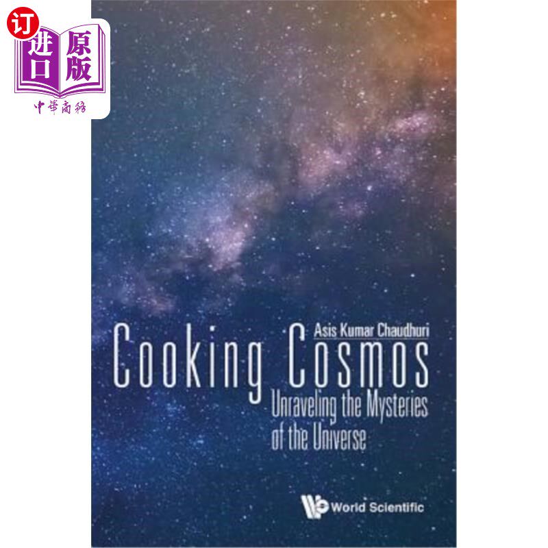 海外直订Cooking Cosmos: Unraveling the Mysteries of the Universe 烹饪宇宙：揭开宇宙之谜