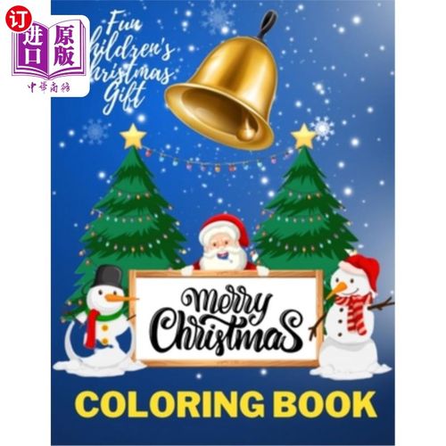 海外直订Merry christmas coloring book, Fun children's christmas gift 快乐的圣诞彩绘书，有趣的儿童圣诞礼物